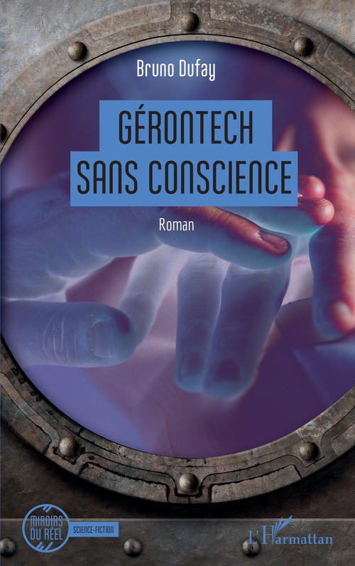 Couverture ebook de Gérontech sans conscience, de Bruno Dufay