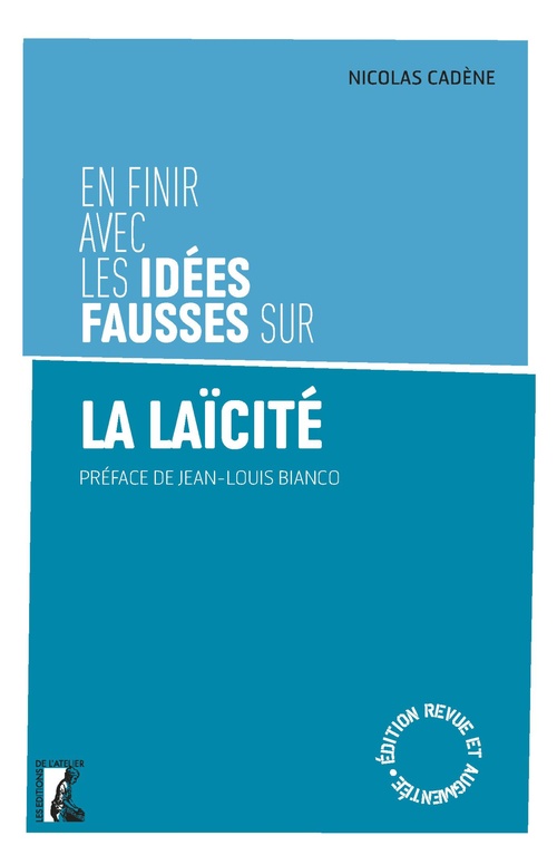 Couverture ebook de En finir avec les idées fausses sur la laïcité, de Nicolas Cadène
