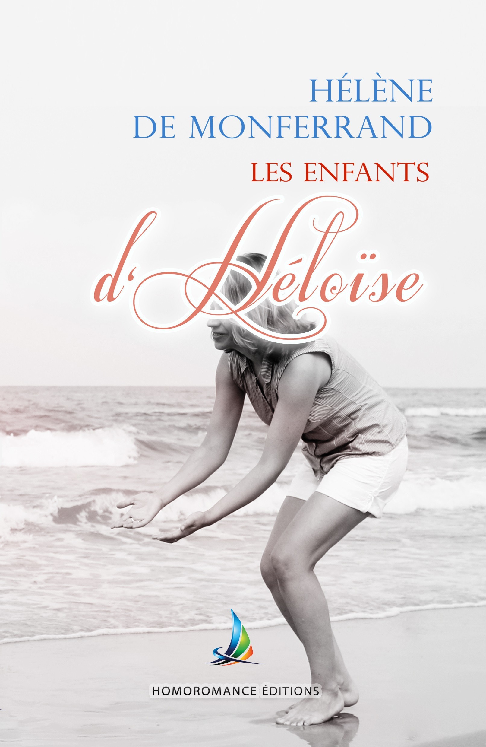 Couverture ebook de Les enfants d'Héloïse - tome 2 | Roman lesbien, de Hélène  de Monferrand
