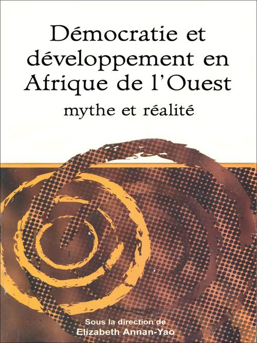Couverture ebook de Démocratie et développement en Afrique de l'Ouest, de Elizabeth Annan-Yao