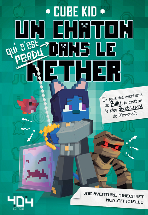 Couverture ebook de Un chaton qui s'est perdu dans le Nether - Tome 2, de Cube Kid