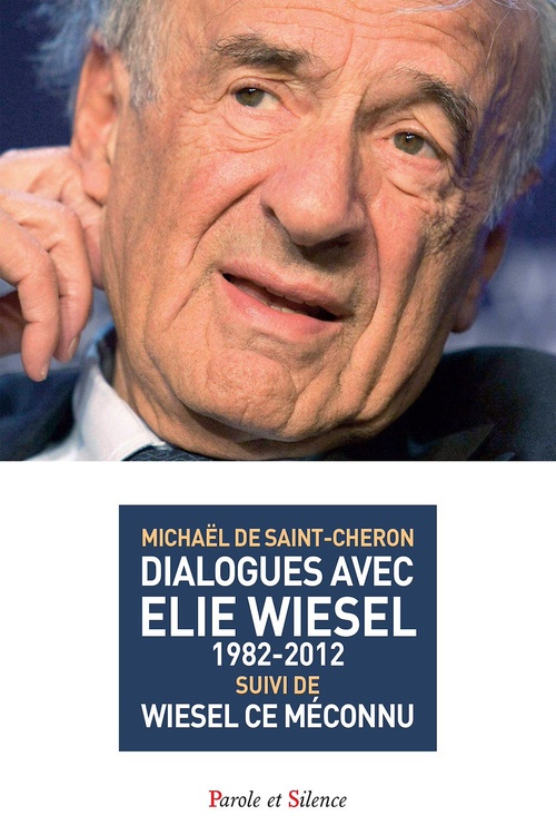ebook cover of Dialogues avec Elie Wiesel (1982-2012), by Michaël de Saint-Cheron