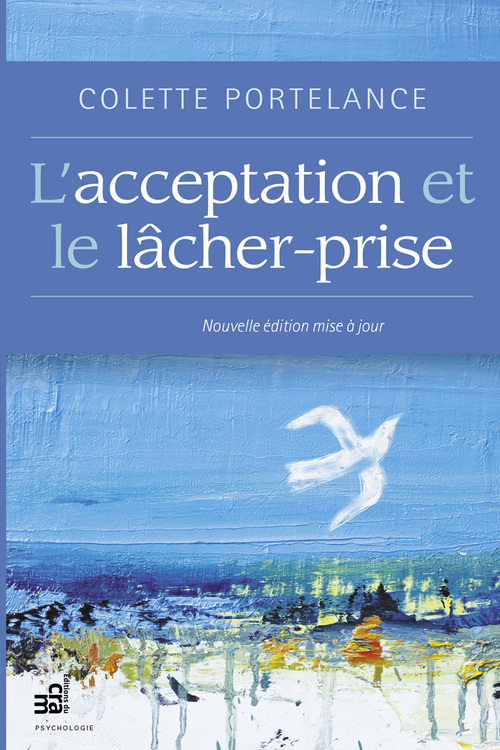Couverture ebook de L'acceptation et le lâcher-prise, de Colette Portelance