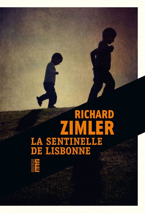 ebook cover of La sentinelle de Lisbonne, by Richard Zimler