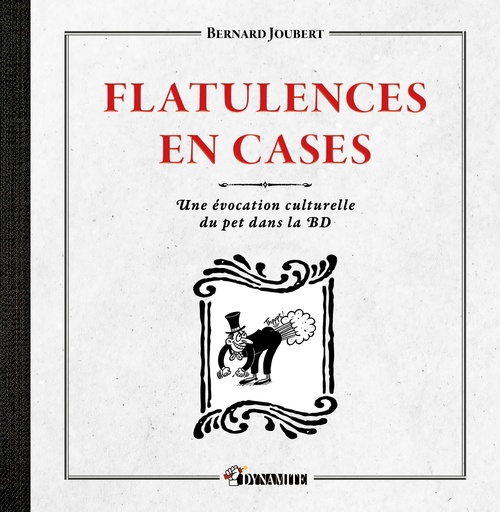 Couverture ebook de Flatulences en cases - Une évocation culturelle du pet dans la BD, de Bernard Joubert