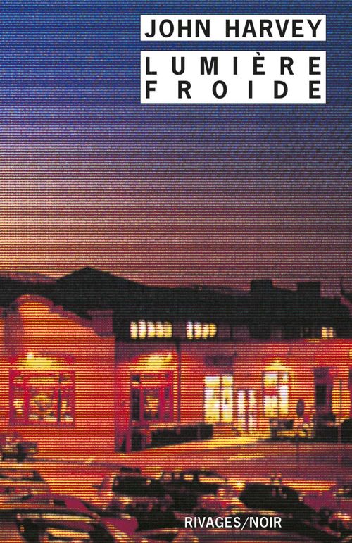 ebook cover of Lumière froide, by John Harvey