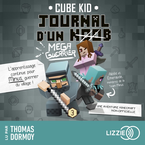 audiobook cover of Journal d'un noob - Tome 3 Méga-guerrier, by Cube Kid