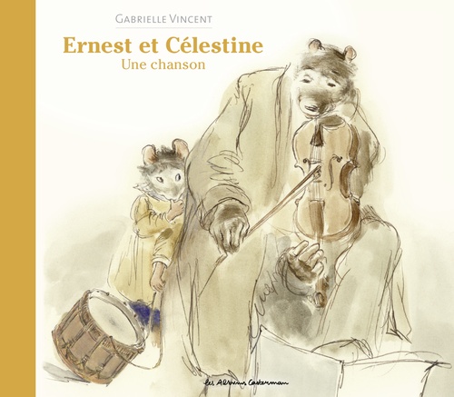Couverture ebook de Ernest et Célestine - Une chanson, de Gabrielle Vincent