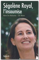ebook cover of Ségolène Royal, l'insoumise, by Marie Eva Malouines, Carl Meeus
