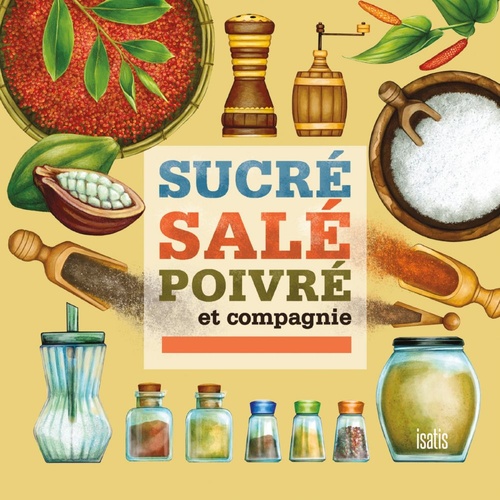 Couverture ebook de Sucré salé poivré et compagnie, de Jacques Pasquet