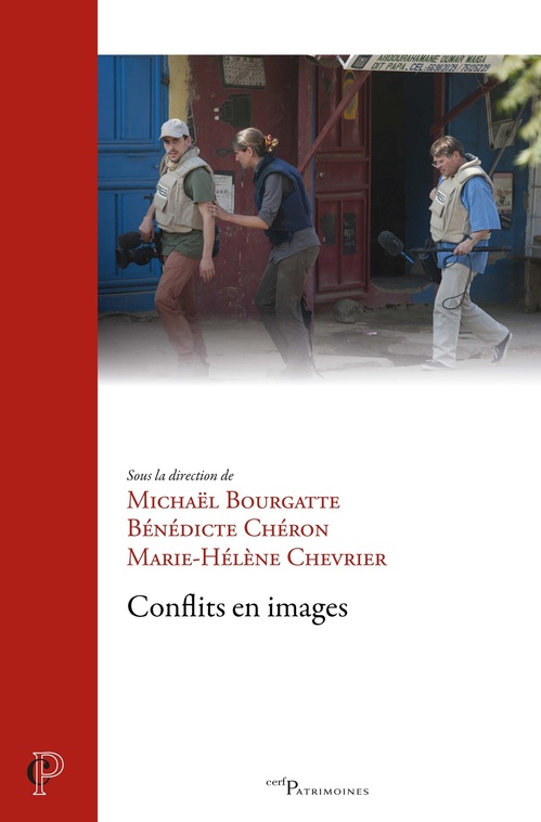 ebook cover of Conflits en images, by Michaël Bourgatte, Bénédicte Chéron, Marie-Hélène Chevrier