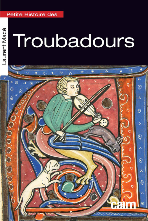 ebook cover of Petite histoire des troubadours, by Laurent Macé