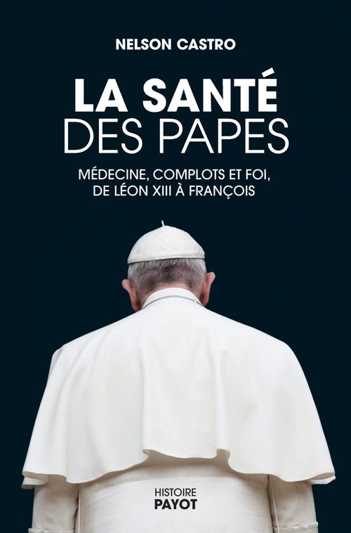 Couverture ebook de La santé des papes, de Nelson Castro