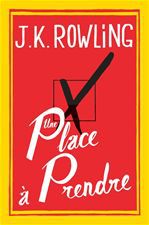 Couverture ebook de Une place à prendre, de J. K. Rowling