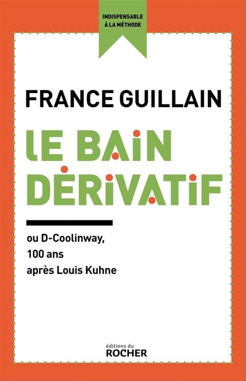 Couverture ebook de Le Bain dérivatif, de France Guillain