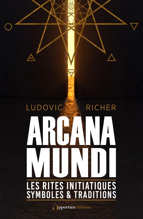 Couverture ebook de Les rites initiatiques - Arcana Mundi, de Ludovic Richer