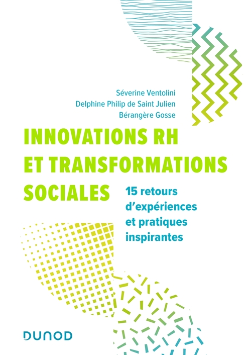 Couverture ebook de Innovations RH et transformations sociales, de Bérangère Gosse, Delphine Philip de Saint Julien, Séverine Ventolini