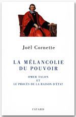 Couverture ebook de La mélancolie du pouvoir, de Joël Cornette