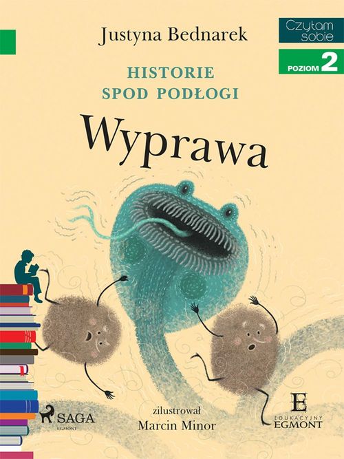 Couverture ebook de Historie spod podlogi - Wyprawa, de Justyna Bednarek