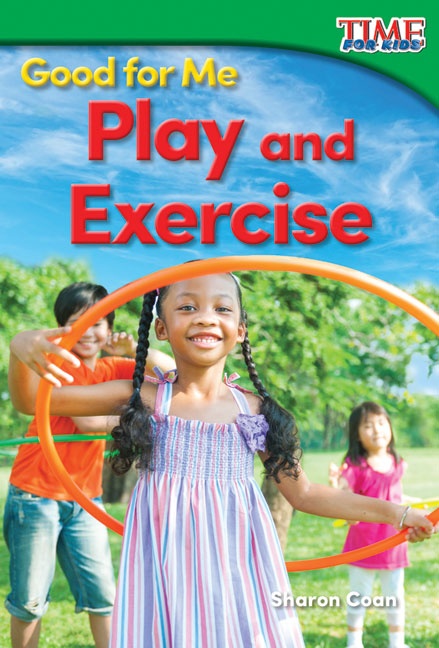 Couverture ebook de Good for Me: Play and Exercise Read-along ebook, de Sharon Coan