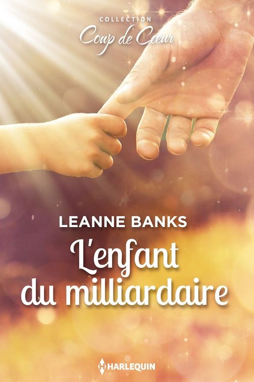 Couverture ebook de L'enfant du milliardaire, de Leanne Banks