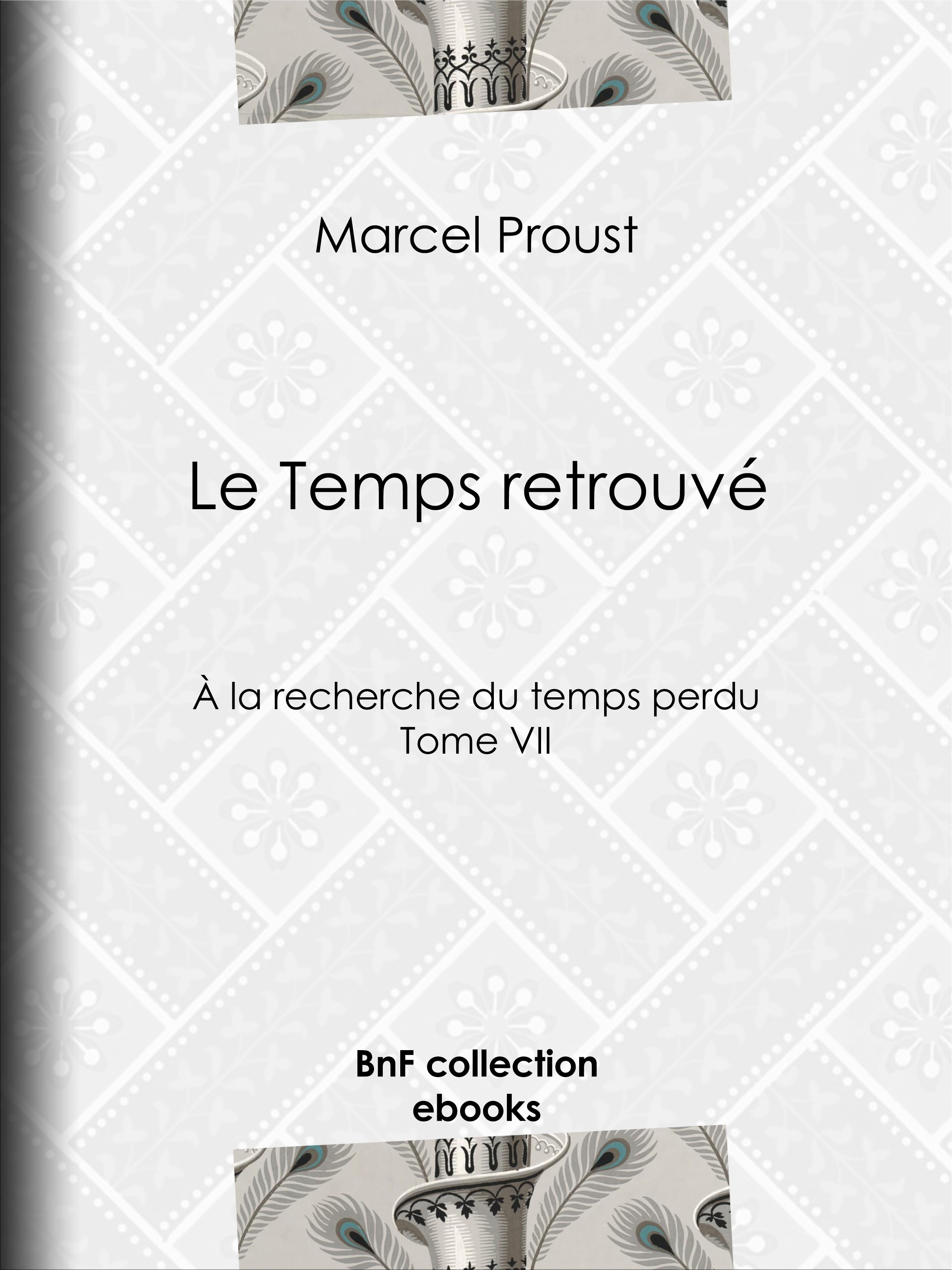 Couverture ebook de Le Temps retrouvé, de Marcel Proust