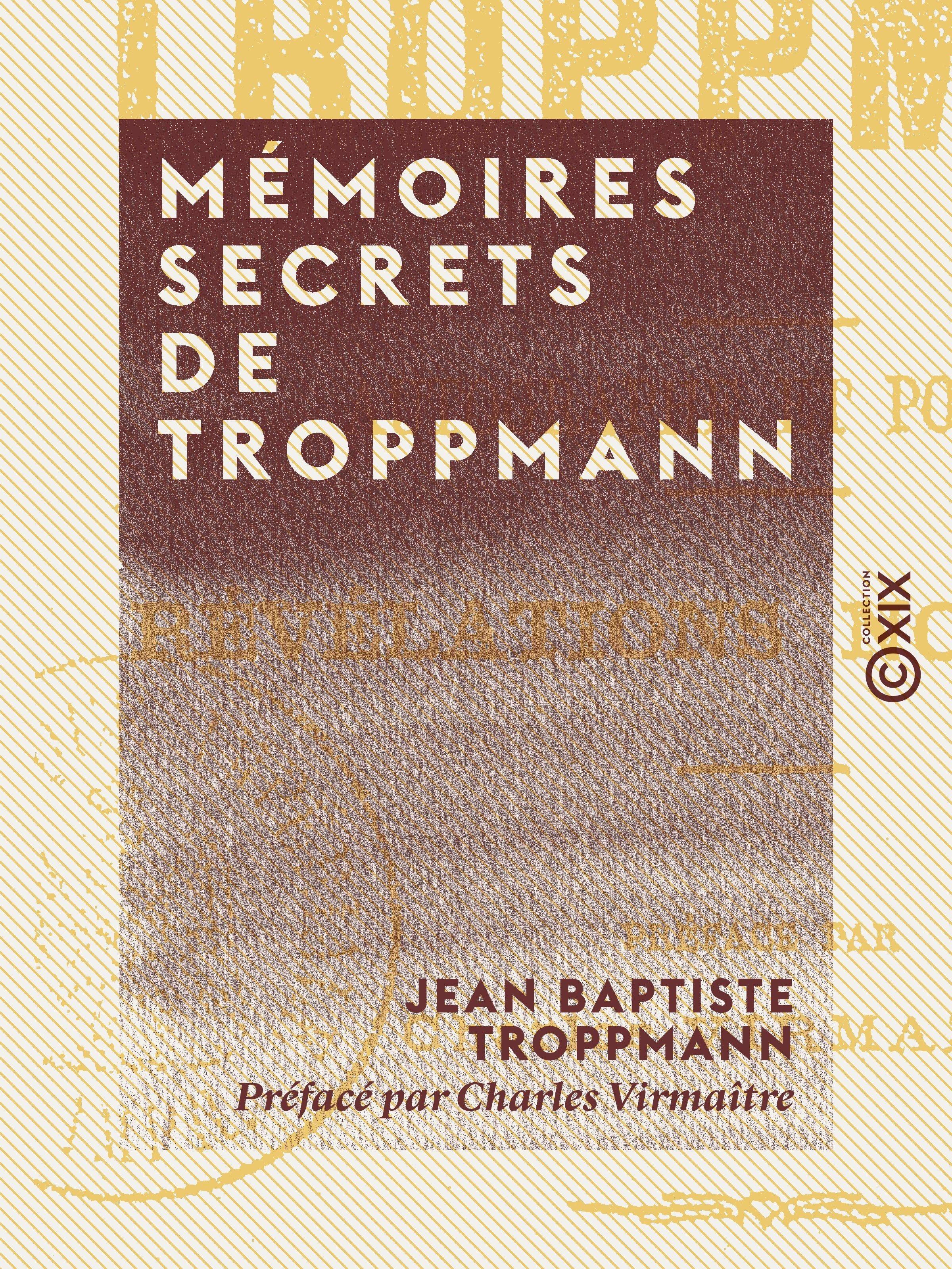 ebook cover of Mémoires secrets de Troppmann, by Charles Virmaitre, Jean Baptiste Troppmann