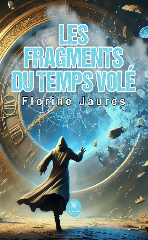 ebook cover of Les fragments du temps volé, by Florine Jaures