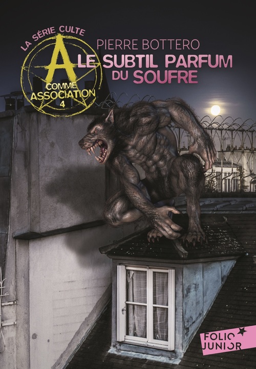 ebook cover of A comme Association (Tome 4) - Le subtil parfum du soufre, by Pierre Bottero
