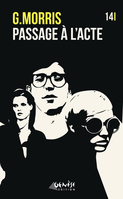 ebook cover of Passage à l'acte, by Gilles Morris
