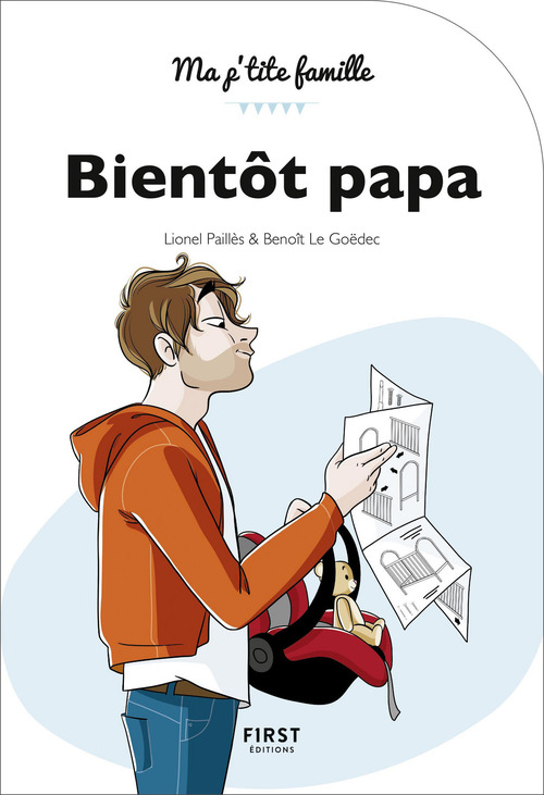 ebook cover of Bientôt papa, nouvelle édition, by Lionel Paillès, Benoît Le Goëdec