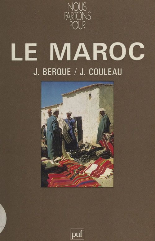 ebook cover of Nous partons pour le Maroc, by Jacques Berque, Julien Couleau
