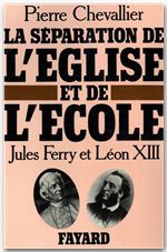 ebook cover of La Séparation de l'Eglise et de l'Ecole, by Pierre Chevallier