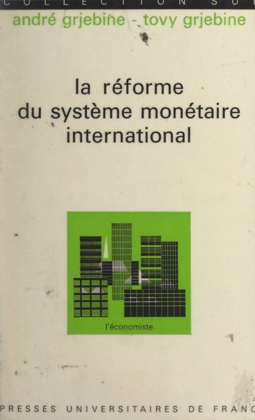 ebook cover of La réforme du système monétaire international, by André Grjebine, Tovy Grjebine