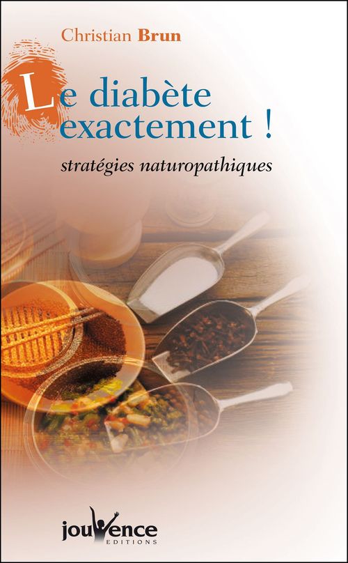 ebook cover of Le diabète... exactement !, by Christian Brun