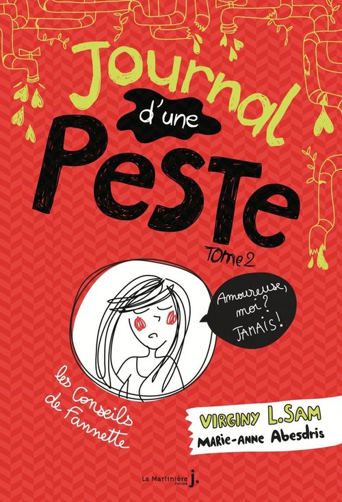 ebook cover of Journal d'une peste - tome 2 Amoureuse, moi ? Jamais !, by Virginy L. Sam, Marie-Anne Abesdris