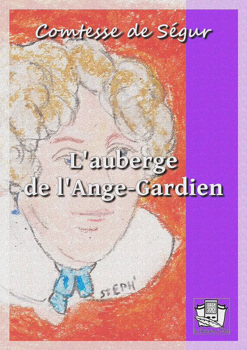 Couverture ebook de L'auberge de l'Ange-Gardien, de Comtesse De Segur