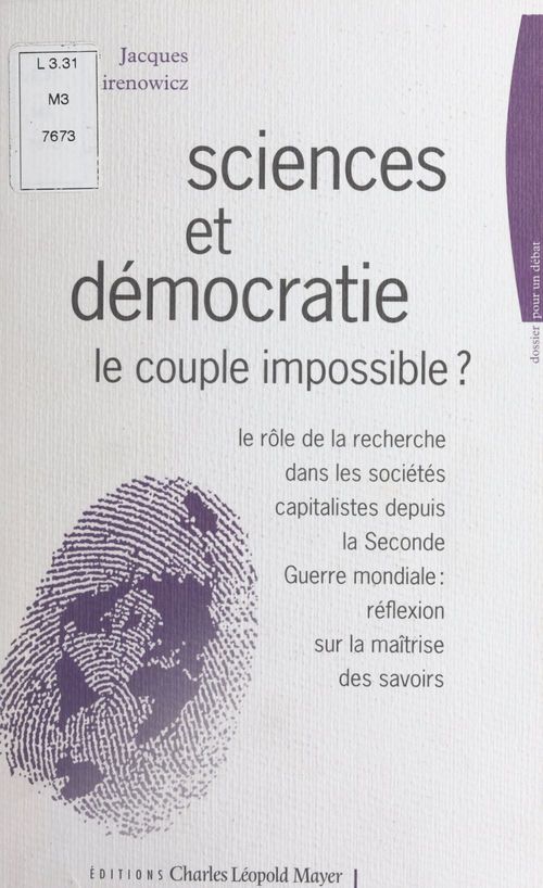 Couverture ebook de Science et démocratie, le couple impossible ?, de Jacques Mirenowicz
