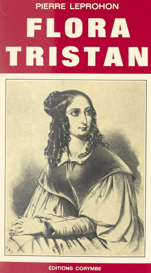 ebook cover of Flora Tristan, by Pierre Leprohon