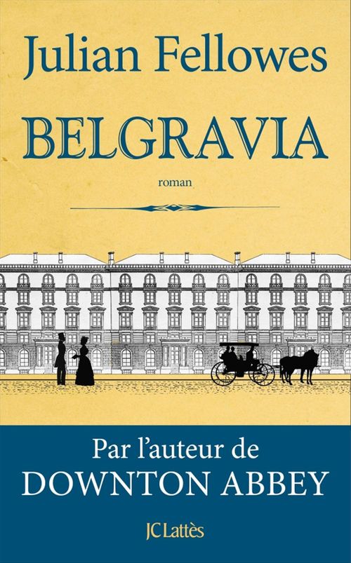Couverture ebook de Belgravia, de Julian Fellowes