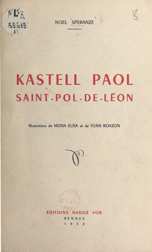 Couverture ebook de Kastell Paol, Saint-Pol-de Léon, de Noel Speranze