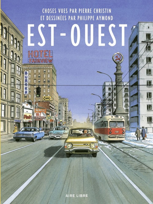 Couverture ebook de Est-Ouest, de Pierre Christin, Philippe Aymond