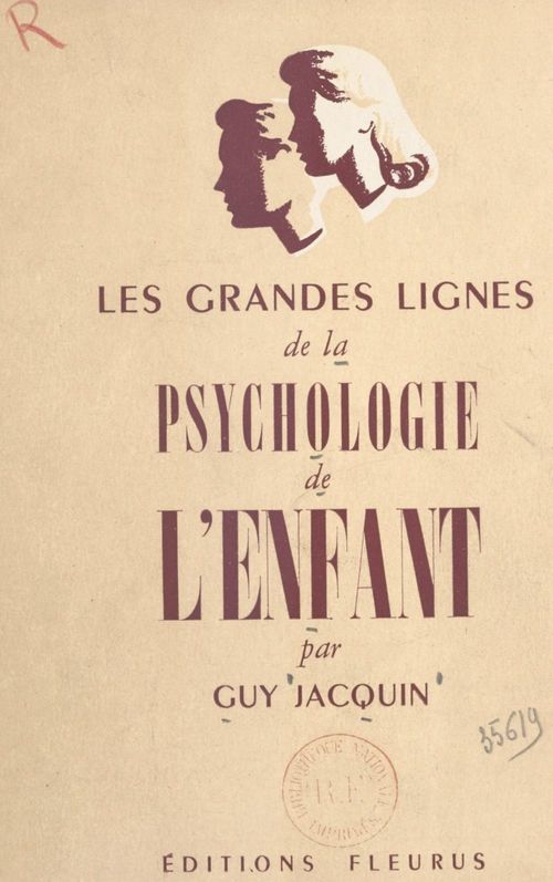 Couverture ebook de Les grandes lignes de la psychologie de l'enfant, de Guy Jacquin