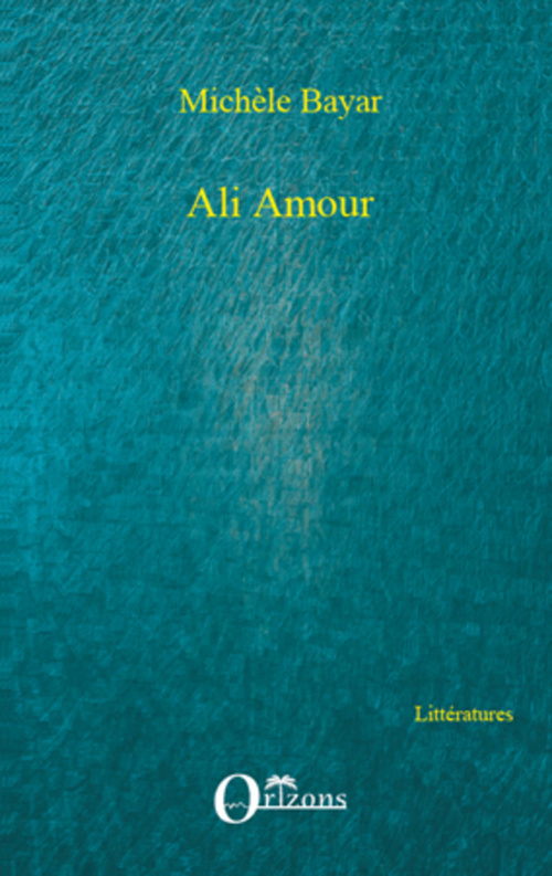 ebook cover of Ali Amour, by Michèle Bayar