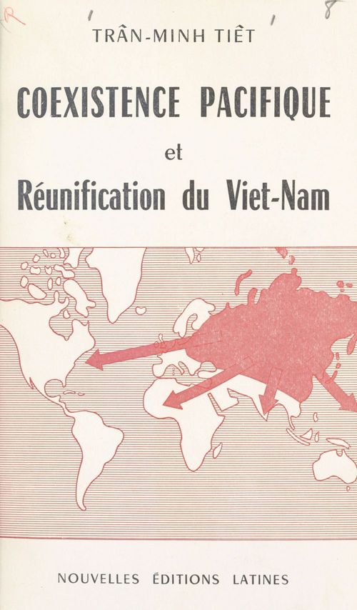 Couverture ebook de Coexistence pacifique et réunification du Viet-Nam, de Minh Tiet Tran
