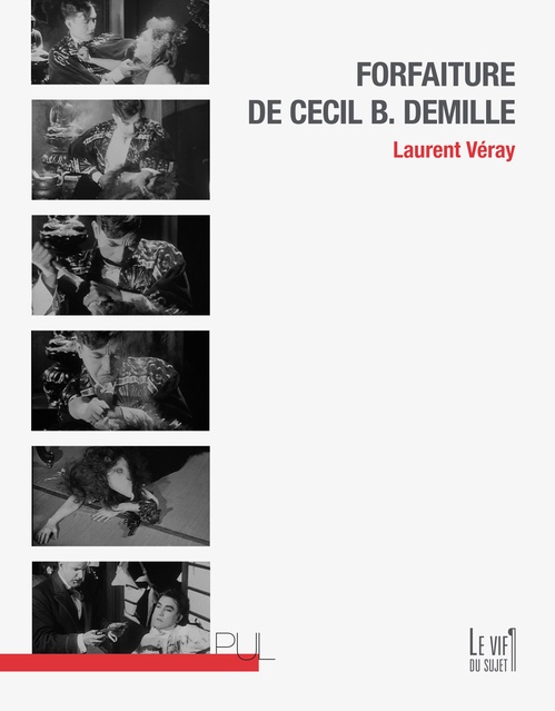 Couverture ebook de Forfaiture de Cecil B. DeMille, de Laurent Véray