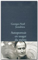 Couverture ebook de Autoportrait en usager du métro, de Georges-noël Jeandrieu
