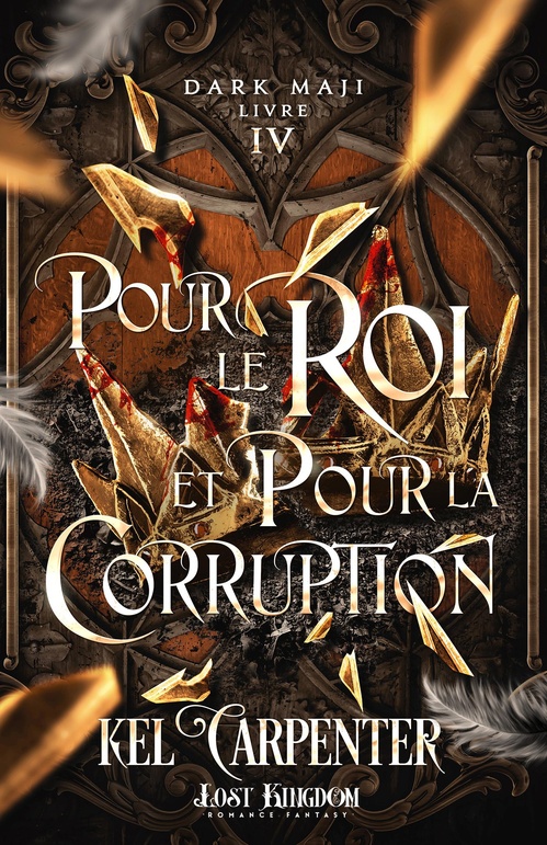 Couverture ebook de Pour le Roi et pour la Corruption, de Kel Carpenter
