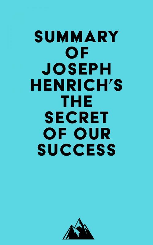 ebook cover of Summary of Joseph Henrich's The Secret of Our Success, by Everest Media