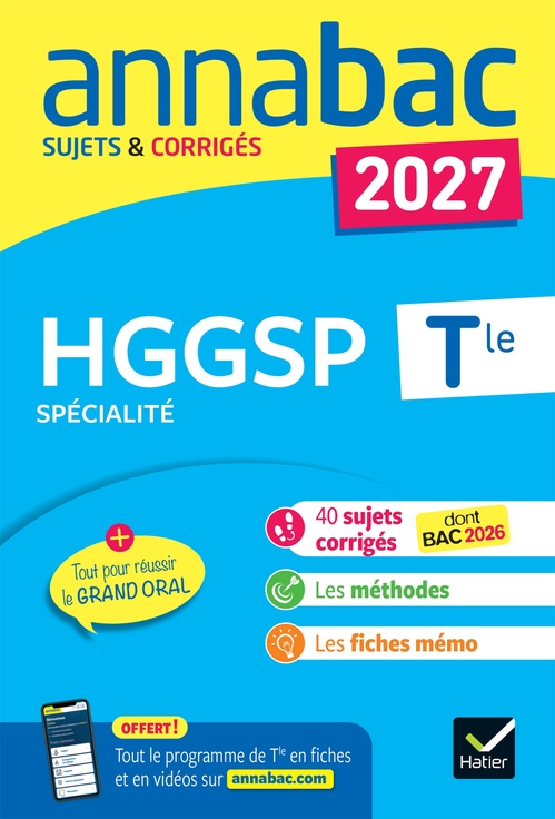 Couverture ebook de Annales du bac 2027 - Annabac HGGSP Tle générale (spécialité), de Florence Holstein, Barbara Jamin de Capua, Christophe Clavel, Anthony Guyon, Jean-Philippe Renaud